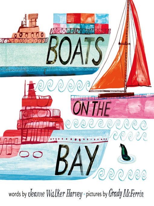 Title details for Boats on the Bay by Jeanne Walker Harvey - Available